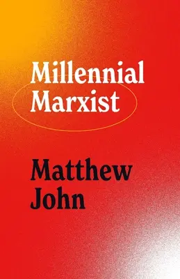 Marxista millenario - Millennial Marxist