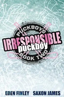 Puckboy irresponsabile - Irresponsible Puckboy
