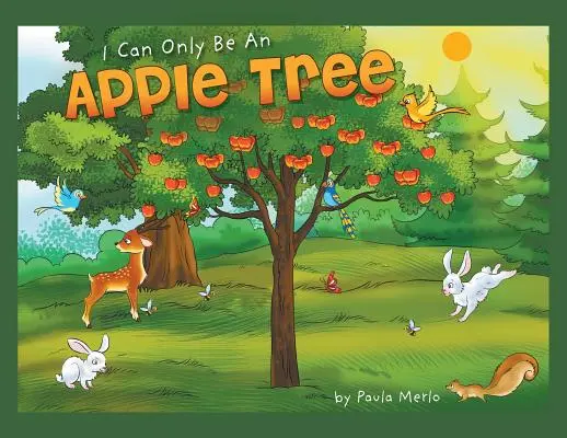 Posso solo essere un melo - I Can Only Be An Apple Tree
