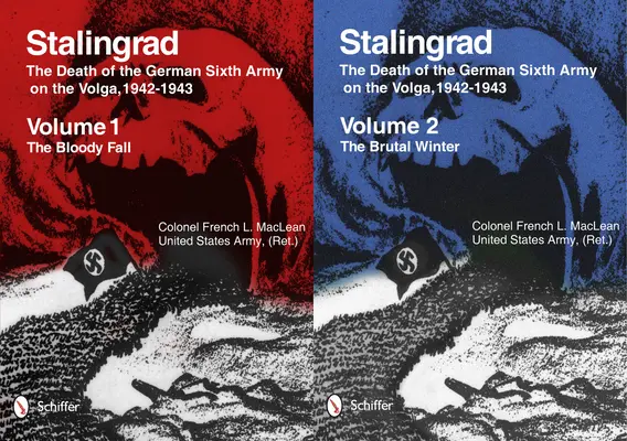 Stalingrado: La morte della Sesta Armata tedesca sul Volga, 1942-1943: Volume 1: La sanguinosa caduta - Volume 2: Il brutale inverno - Stalingrad: The Death of the German Sixth Army on the Volga, 1942-1943: Volume 1: The Bloody Fall - Volume 2: The Brutal Winter