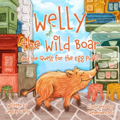 Welly il cinghiale: E la ricerca dei bignè - Welly the Wild Boar: And the Quest for the Egg Puffs