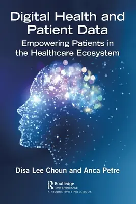 Salute digitale e dati dei pazienti: Responsabilizzare i pazienti nell'ecosistema dell'assistenza sanitaria - Digital Health and Patient Data: Empowering Patients in the Healthcare Ecosystem