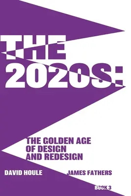 Gli anni 2020: L'età d'oro del design e della riprogettazione: L'età d'oro del design e della riprogettazione - The 2020s: The Golden Age of Design and Redesgin: The Golden Age of Design and Redesign