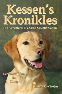 Kessen's Kronikles: Le avventure di un cane da cross country - Kessen's Kronikles: The Adventures of a Cross-Country Canine