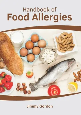 Manuale delle allergie alimentari - Handbook of Food Allergies
