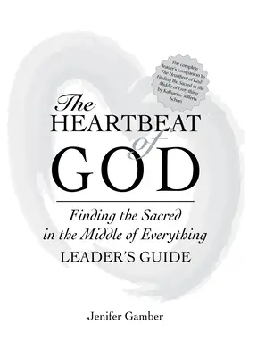 Il battito del cuore di Dio Guida per il lettore - The Heartbeat of God Leader's Guide
