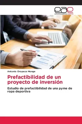 Prefattibilità di un progetto di inversione di tendenza - Prefactibilidad de un proyecto de inversin