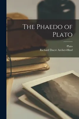 Il Fedone di Platone - The Phaedo of Plato