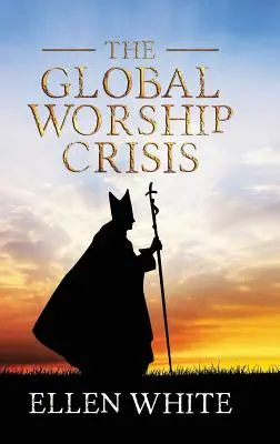 La crisi globale del culto - The Global Worship Crisis