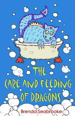 La cura e l'alimentazione dei draghi - The Care and Feeding of Dragons