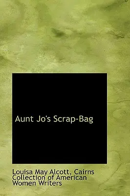 Il sacco degli scarti di zia Jo - Aunt Jo's Scrap-Bag