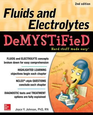 Fluidi ed elettroliti demistificati, seconda edizione - Fluids and Electrolytes Demystified, Second Edition