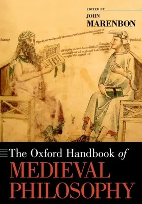 Il Manuale di filosofia medievale di Oxford - The Oxford Handbook of Medieval Philosophy