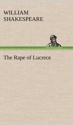 Il ratto di Lucrezia - The Rape of Lucrece
