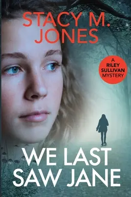 L'ultima volta che abbiamo visto Jane - We Last Saw Jane