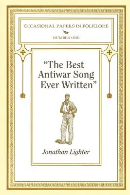 La migliore canzone contro la guerra mai scritta“”. - The Best Antiwar Song Ever Written