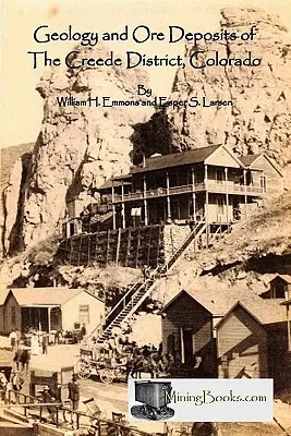 Geologia e depositi minerari del distretto di Creede, Colorado - Geology and Ore Deposits of the Creede District, Colorado