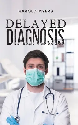 Diagnosi ritardata - Delayed Diagnosis