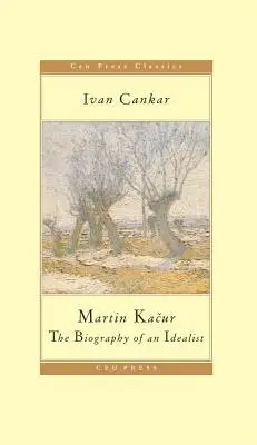 Martin Kačur: Biografia di un idealista - Martin Kačur: The Biography of an Idealist