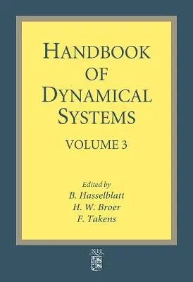 Manuale dei sistemi dinamici: Volume 3 - Handbook of Dynamical Systems: Volume 3