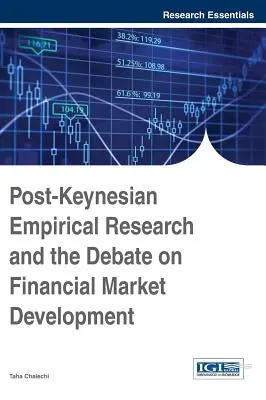 La ricerca empirica post-keynesiana e il dibattito sullo sviluppo dei mercati finanziari - Post-Keynesian Empirical Research and the Debate on Financial Market Development
