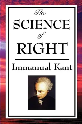La scienza del diritto - The Science of Right