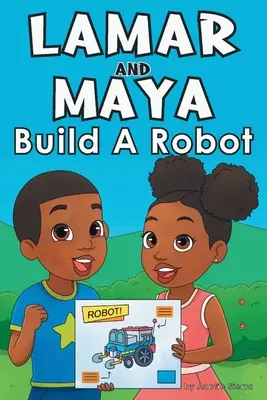 Lamar e Maya costruiscono un robot - Lamar and Maya Build A Robot