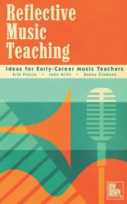 L'insegnamento riflessivo della musica - Reflective Music Teaching