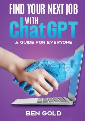Trovare il prossimo lavoro con Chat GPT: Una guida per tutti - Finding Your Next Job with Chat GPT: A Guide for Everyone