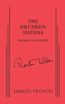 Le sorelle ubriache - The Drunken Sisters