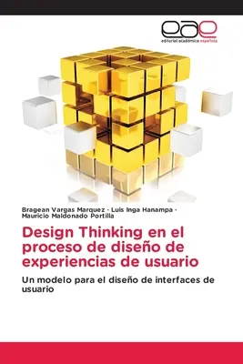 Il Design Thinking nel processo di progettazione di esperienze d'uso - Design Thinking en el proceso de diseo de experiencias de usuario