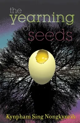 Il desiderio dei semi: Poesie - The Yearning of Seeds: Poems