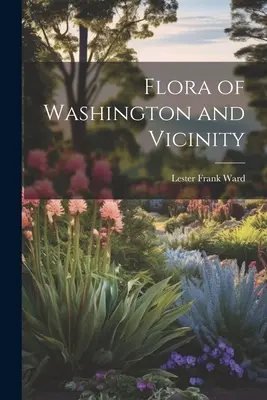 Flora di Washington e dintorni - Flora of Washington and Vicinity