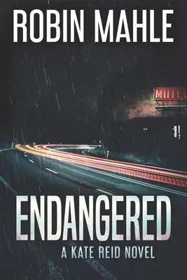 In pericolo: Un romanzo di Kate Reid - Endangered: A Kate Reid Novel