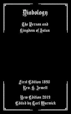 Diabologia: La persona e il regno di Satana - Diabology: The Person and Kingdom of Satan