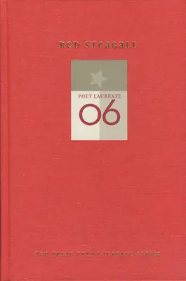 Red Steagall: Poesie nuove e selezionate - Red Steagall: New and Selected Poems