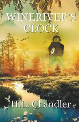 L'orologio di Wineriver - Wineriver's Clock