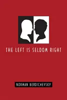La sinistra è raramente di destra - The Left Is Seldom Right