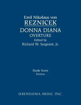Ouverture Donna Diana: Partitura di studio - Donna Diana Overture: Study score