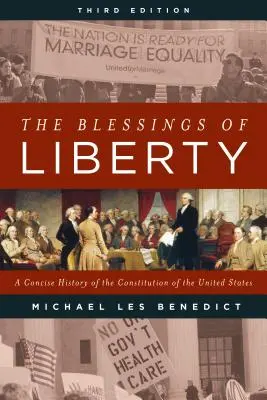 Le benedizioni della libertà: Storia concisa della Costituzione degli Stati Uniti d'America - The Blessings of Liberty: A Concise History of the Constitution of the United States