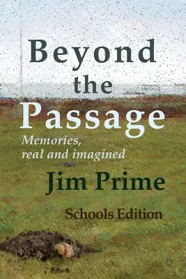Oltre il passaggio: Ricordi, reali e immaginari - Beyond the Passage: Memories, real and imagined