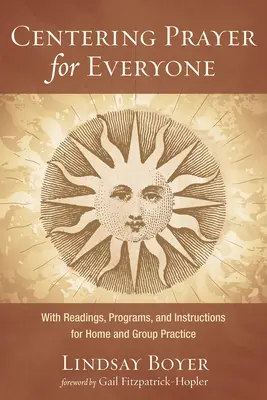 Preghiera di centratura per tutti - Centering Prayer for Everyone