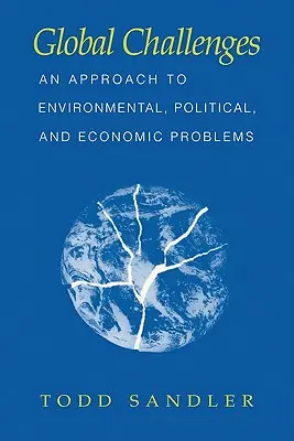 Sfide globali: Un approccio ai problemi ambientali, politici ed economici - Global Challenges: An Approach to Environmental, Political, and Economic Problems