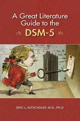 Guida alla grande letteratura del Dsm-5 - A Great Literature Guide to the Dsm-5