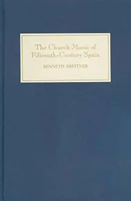 La musica da chiesa della Spagna del XV secolo - The Church Music of Fifteenth-Century Spain