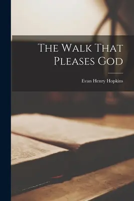 Il cammino che piace a Dio - The Walk That Pleases God