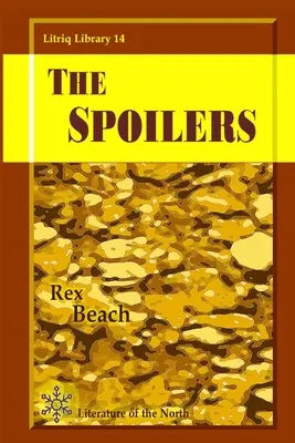 Gli spoiler - The Spoilers