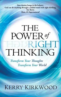 Il potere del pensiero giusto - The Power of Right Thinking