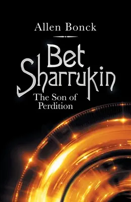 Bet Sharrukin: Il figlio della perdizione - Bet Sharrukin: The Son of Perdition
