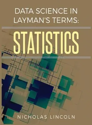La scienza dei dati in termini profani: Statistica - Data Science in Layman's Terms: Statistics